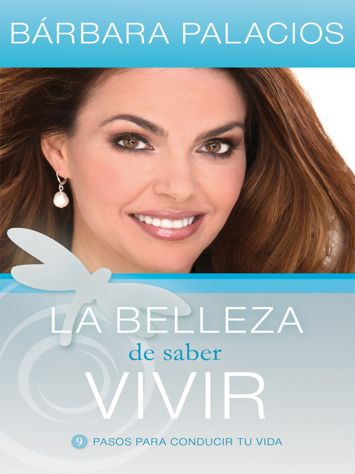 Title details for La belleza de saber vivir by Bárbara Palacios - Available